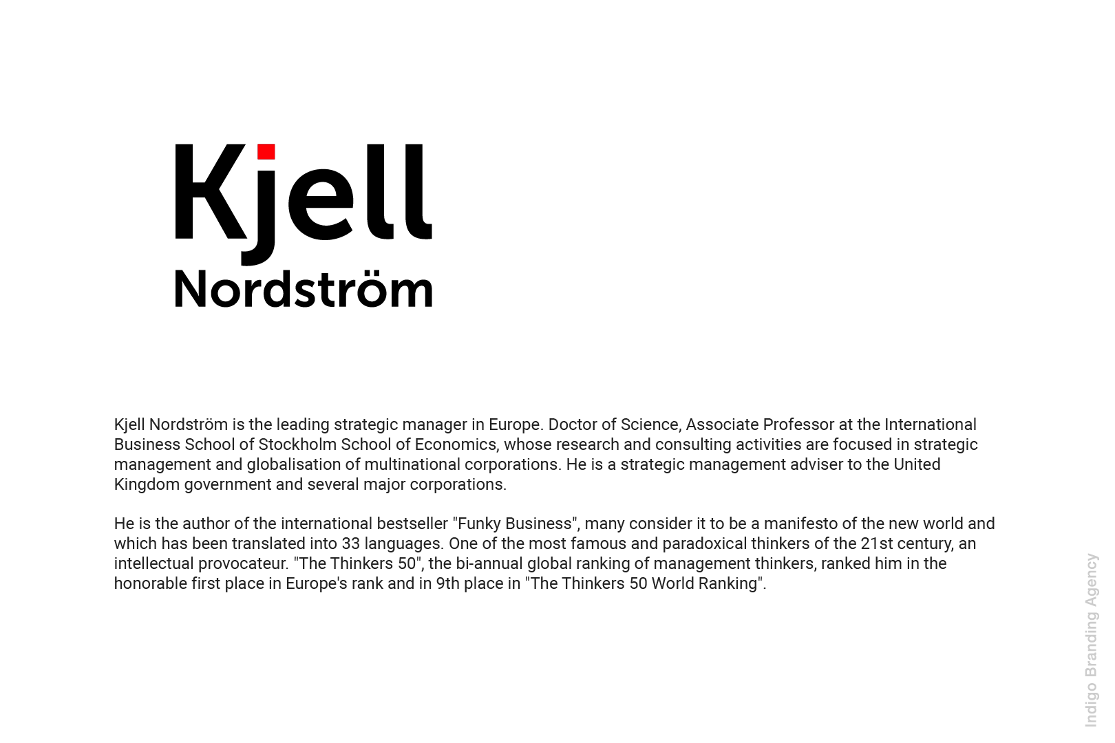 Kjell Nordstrom branding and visual identity design by Indigo branding